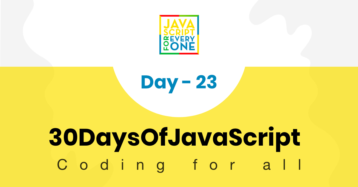 Thirty Days Of JavaScript