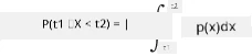 P(t_1\le X<t_2)=\int_{t_1}^{t_2}p(x)dx