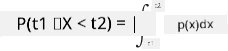 P(t_1\le X<t_2)=\int_{t_1}^{t_2}p(x)dx
