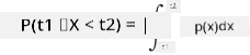 P(t_1\le X<t_2)=\int_{t_1}^{t_2}p(x)dx