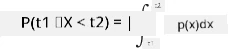 P(t_1\le X<t_2)=\int_{t_1}^{t_2}p(x)dx