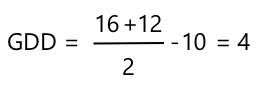 GDD = 16 + 12 dividido por 2, todo menos 10, dando un resultado de 4