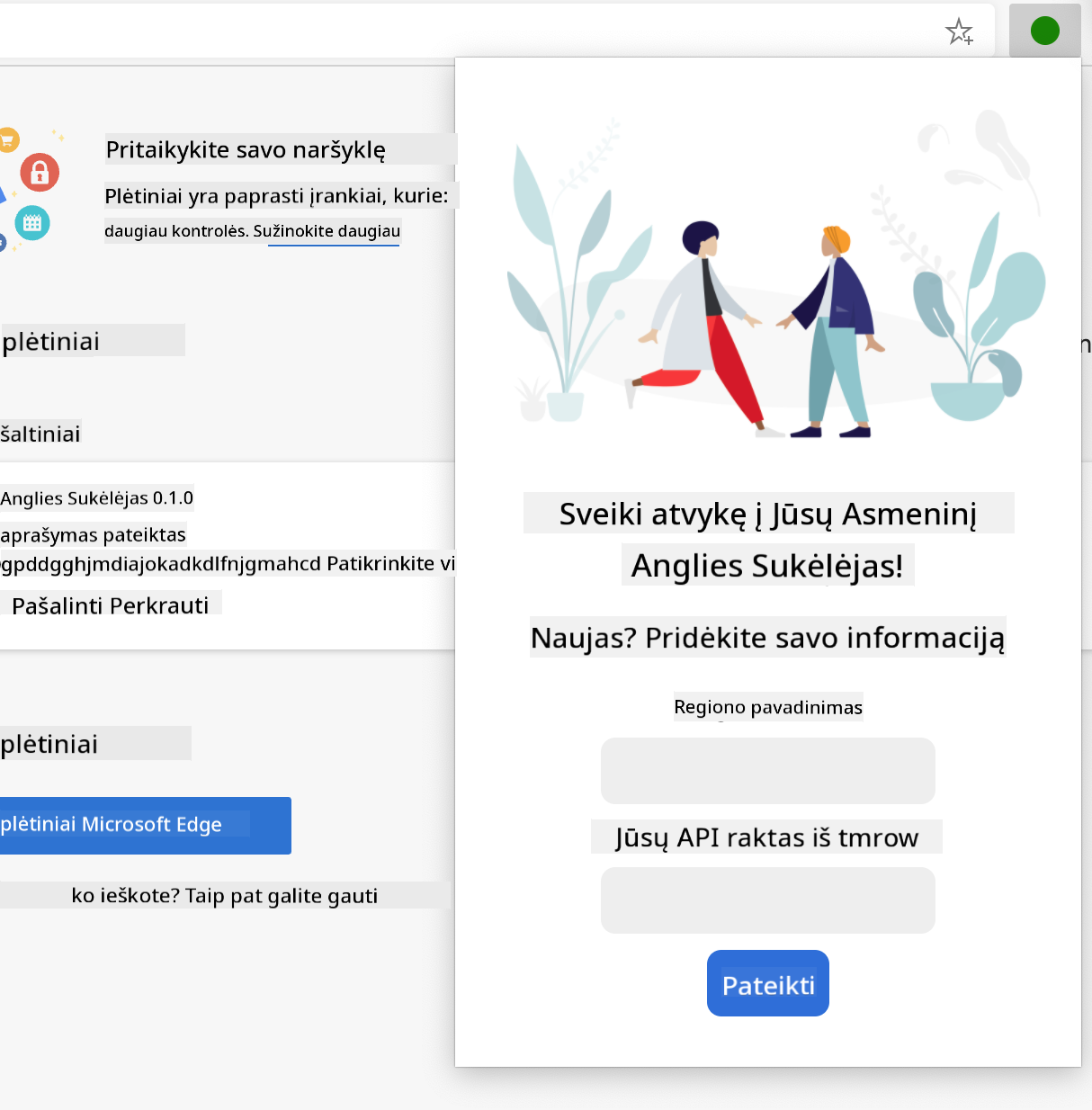 Ekrano nuotrauka, rodanti užbaigtą plėtinį naršyklėje, kuriame yra forma su įvesties laukeliais regiono pavadinimui ir API raktui.
